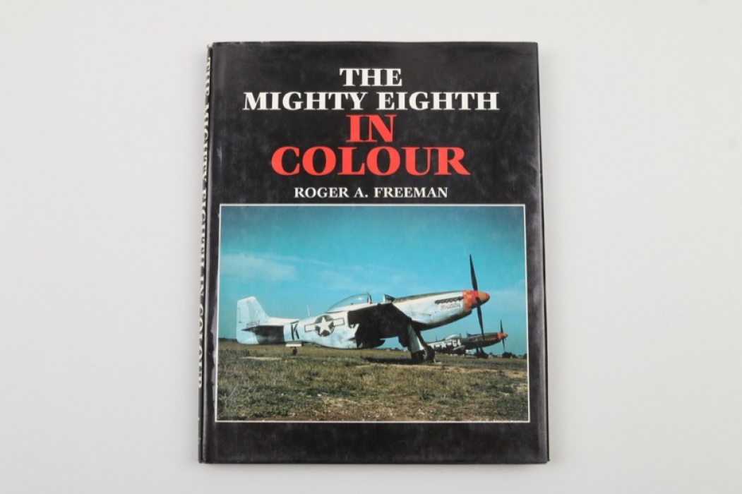 The Mighty Eighth in Colour